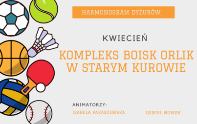 Zdjęcie do Harmonogram dyżur&oacute;w - Kompleks Boisk Sportowych ORLIK - KWIECIEŃ