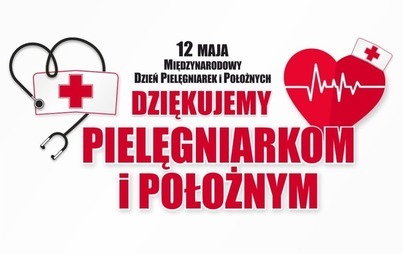 Zdjęcie do 12 maja - Międzynarodowy Dzień Pielęgniarek i Położnych